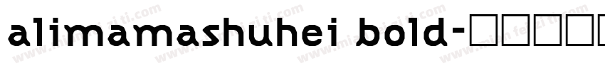 alimamashuhei bold字体转换